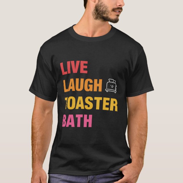 T-shirt Vivant Rire Toaster Bath (Devant)