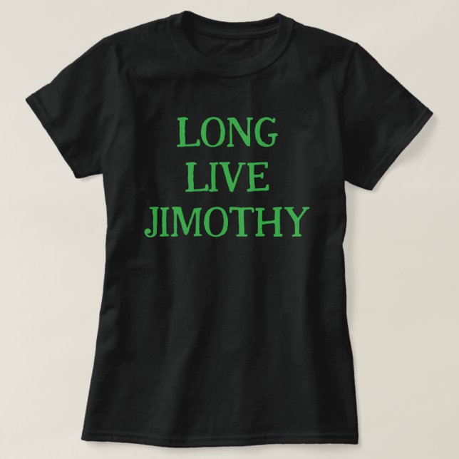 T-SHIRT VIVE JIMOTHY ! (Design devant)