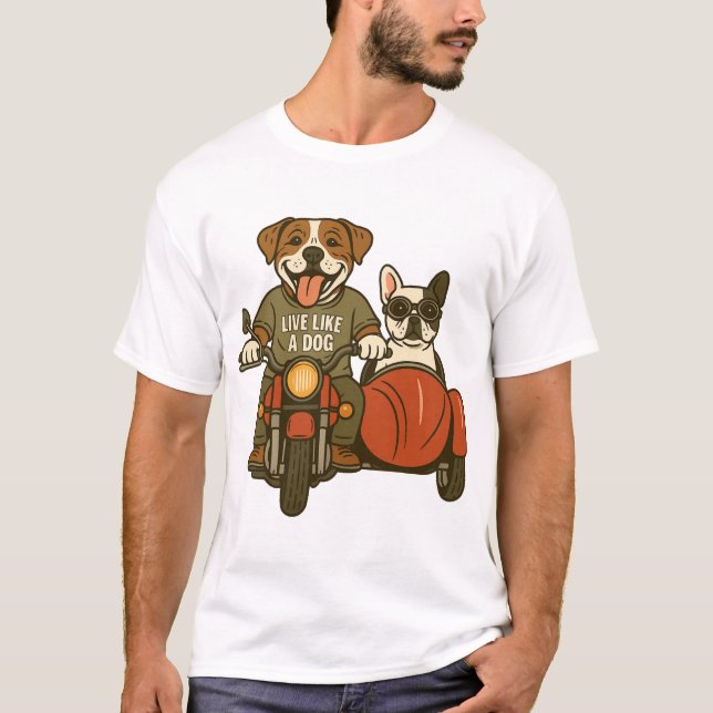 T-shirt Vivez comme une Moto de Chien (Devant)