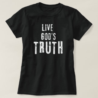 T-shirt Vivez la Vérité de Dieu