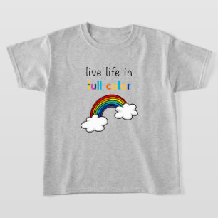 T-shirt Vivez la vie en couleurs arc-en-ciel