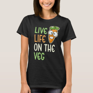 T-shirt Vivez La Vie Sur Le Végétal Carotte Végétarien Vie