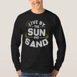 T-shirt Vivez Par Soleil Et Soleil Sable Vacat Été Vintage