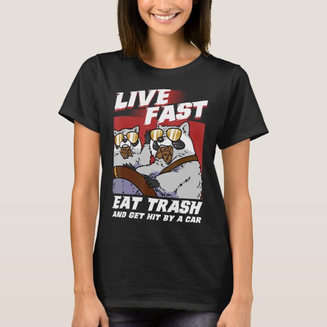 T-shirt Vivez Rapidement Mangez Les Déchets Et Faites Frap (Devant)
