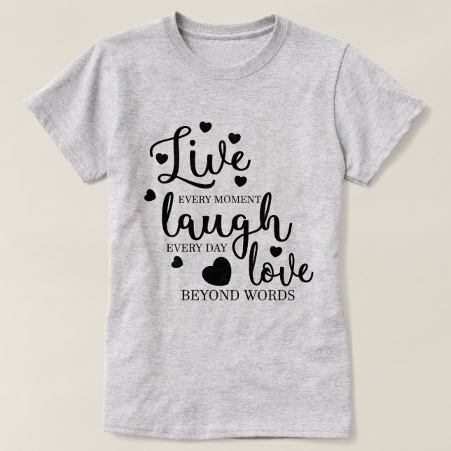 T-shirt Vivez Riez Aimez (Design devant)