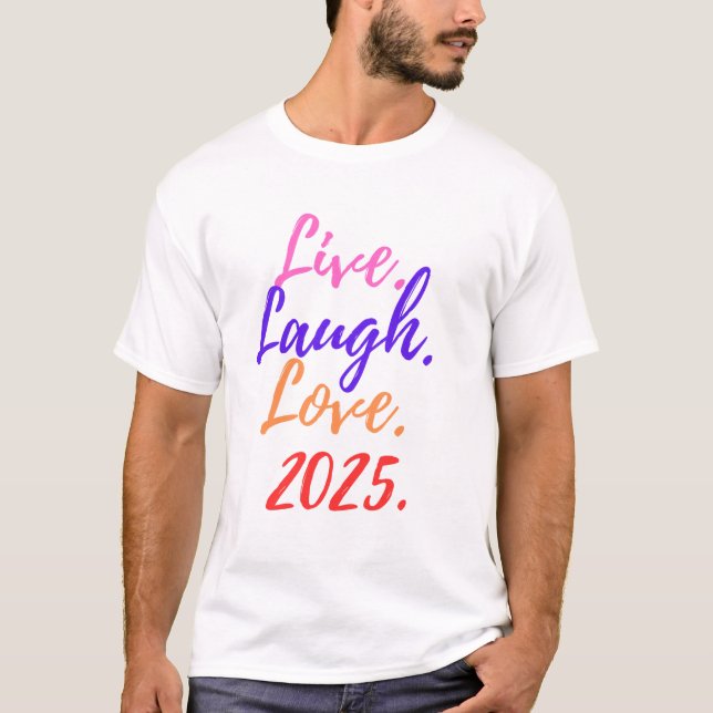 T-shirt Vivez Riez Aimez 2025 (Devant)