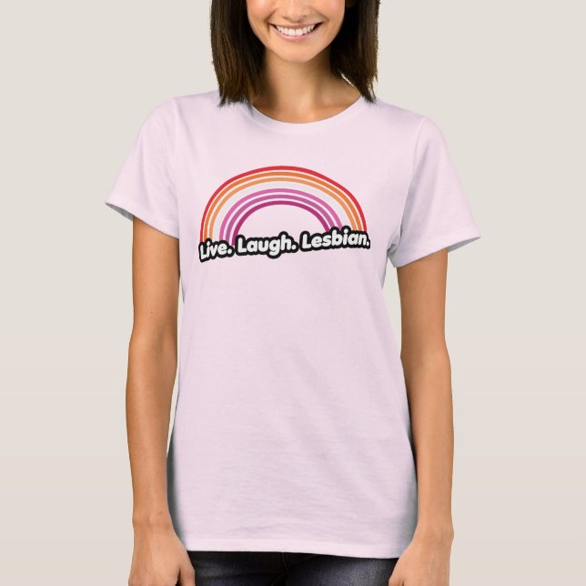 T-shirt Vivez Riez Lesbienne (Devant)