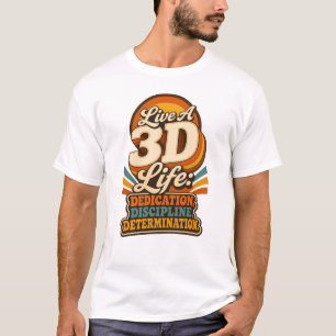 T-shirt Vivez une vie 3D Rétro design inspirant