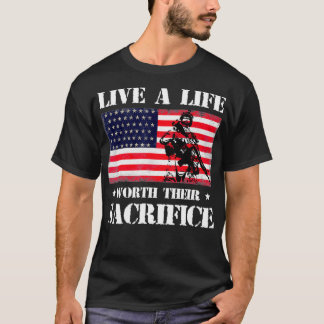 T-shirt Vivez Une Vie Qui Vaut La Peine De Leur Sacrifice 