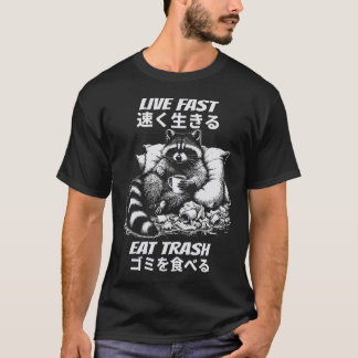T-shirt Vivez Vite Mangez les Ordures Drôle Raton Laveur G