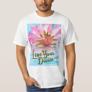T-shirt Vivez votre rêve - Rose Flower power