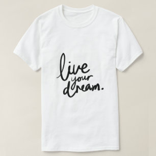 T-shirt Vivez Votre Rêve – Typographie Inspirante