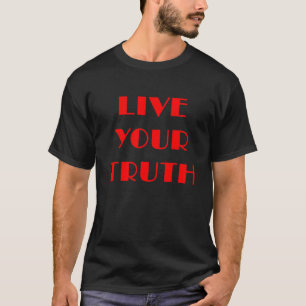 T-shirt Vivez Votre Vérité 1