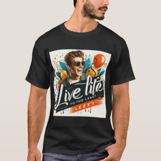 T-shirt Vivre au maximum