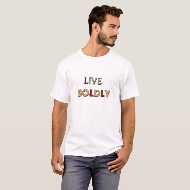 T-shirt Vivre avec audace (Devant entier)