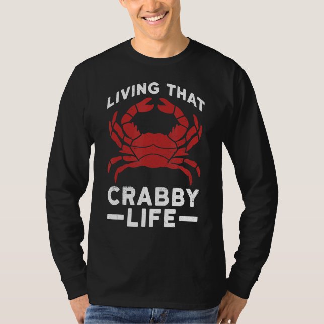 T-shirt Vivre Ce Crabby Vie Pour Un Ventilateur De Crabe (Devant)