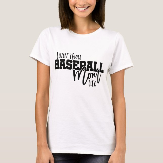 T-shirt Vivre cette vie de mère de baseball (Devant)