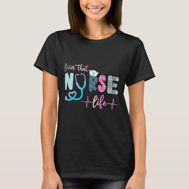 T-shirt Vivre Cette Vie Infirmière (Devant)