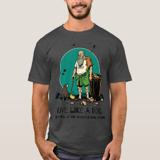 T-shirt vivre comme un chien Diogenes est la philosophie c