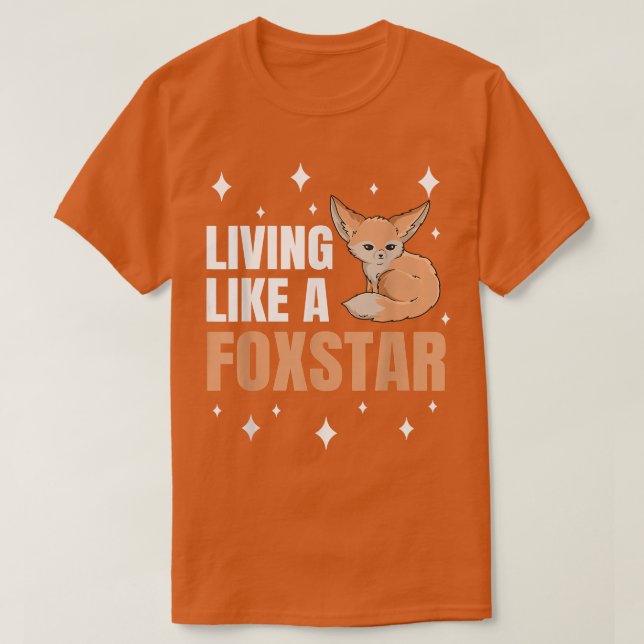 T-shirt Vivre comme une citation Fostar pour un Fennec Fo  (Design devant)