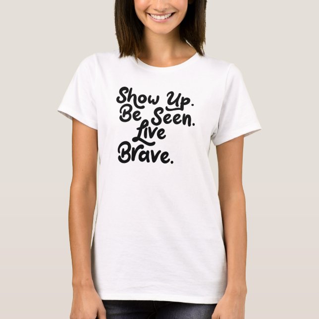 T-shirt Vivre courageux (Devant)