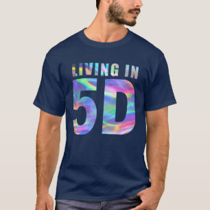 T-shirt Vivre en 5D