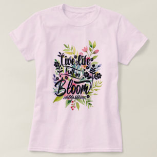 T-shirt Vivre en pleine floraison