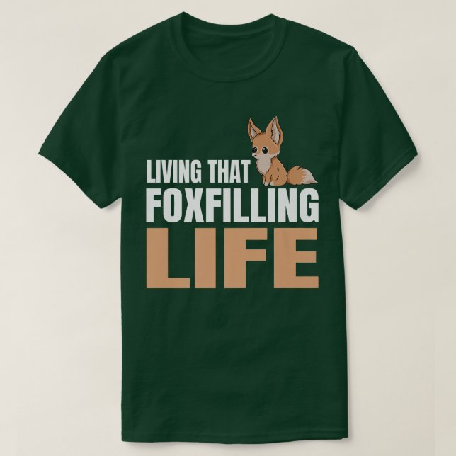 T-shirt Vivre la vie Pun pour un Fan Fennec (Design devant)