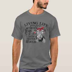 T-shirt Vivre La Vie Quelque Part Entre Jésus Prendre La