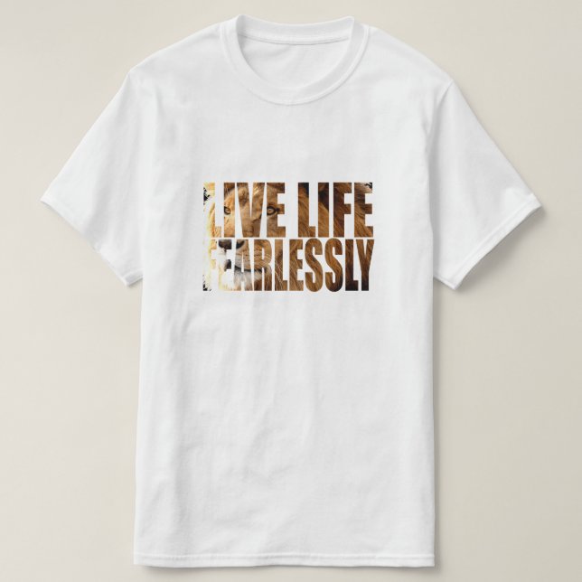 T-SHIRT VIVRE LA VIE SANS CRAINTE (Design devant)