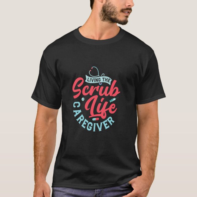 T-shirt Vivre La Vie Scrub Soigner Soigner (Devant)