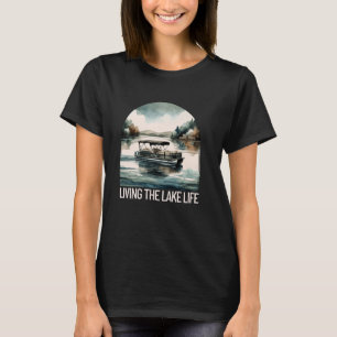 T-shirt Vivre Le lac Life Pontoon Party Bateau flottant C