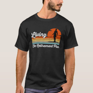 T-shirt Vivre Le Régime De Retraite Retraite Consommation