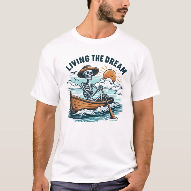 T-shirt Vivre le rêve - Squelette (2) (Devant)