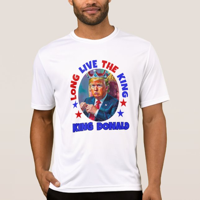 T-SHIRT VIVRE LONGTEMPS LE ROI : DONALD TRUMP (Devant)