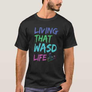 T-shirt Vivre Qui Était Un Citation À Vie Pour Un Geek De