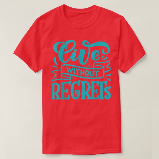T-shirt Vivre Sans Regrets Turquoise Font Motivation Ins (Design devant)