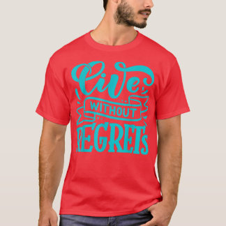 T-shirt Vivre Sans Regrets Turquoise Font Motivation Ins