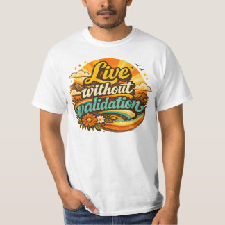 T-shirt Vivre sans validation