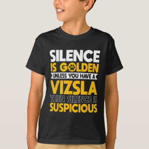 T-shirt Vizsla Hongrie Sport Chasse Chiens Silence Is Sus