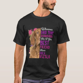 T-shirt Vizsla Sont Une Fille Meilleur Ami Chien Mama Drôl