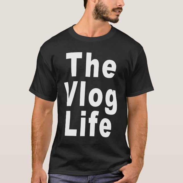 T-shirt Vlog Life for Vloggers and Vlogging (Devant)