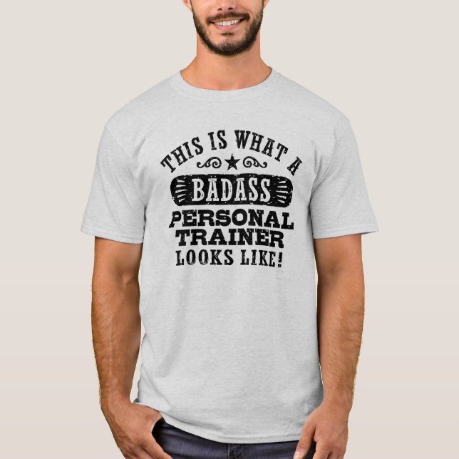 T-shirt Voici À Quoi Ressemble Un Formateur Personnel Bada (Devant)