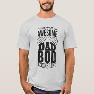 T-shirt Voici à quoi ressemble un PAPA BOD AWESOME - drôle