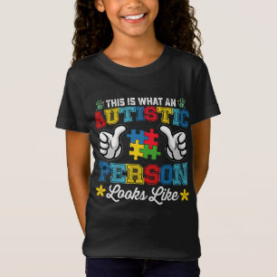 T-Shirt Voici à quoi ressemble une personne autiste Autism