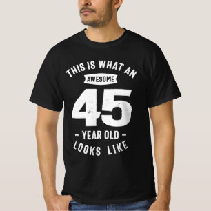 T-shirt Voici ce qu'un merveilleux 45 ans - 45e