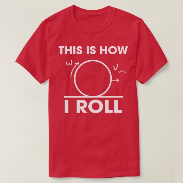 T-shirt Voici comment je fais rouler Math Geek Idée cadeau (Design devant)