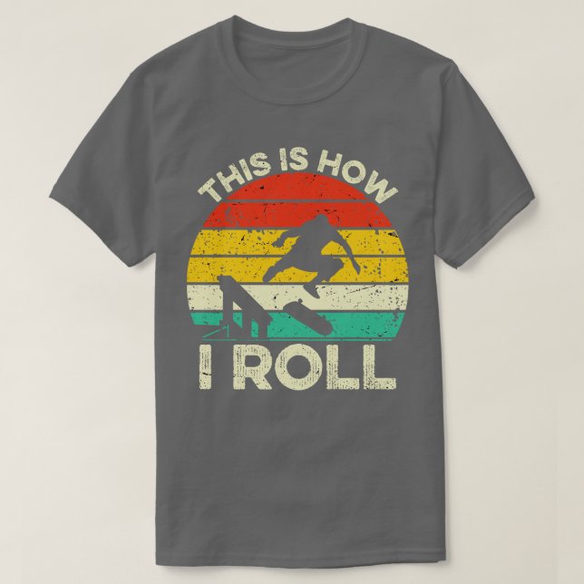 T-shirt Voici Comment je roule Skateboard (Design devant)