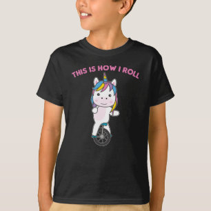 T-shirt Voici Comment je roule - Unicorne Sucrée Unicycle