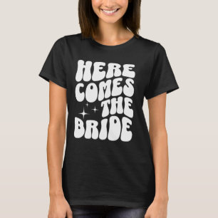 T-shirt Voici La Mariée Groovy Bach Retro Enterrement De V